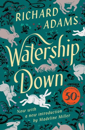 Watership Down: A Novel [Paperback] Adams, Richard and Miller, Madeline