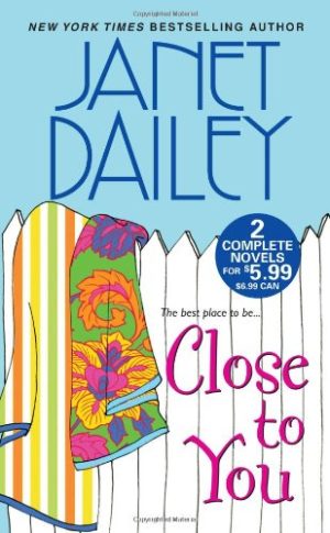 Close To You Dailey, Janet