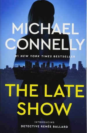 The Late Show [Paperback] Connelly, Michael