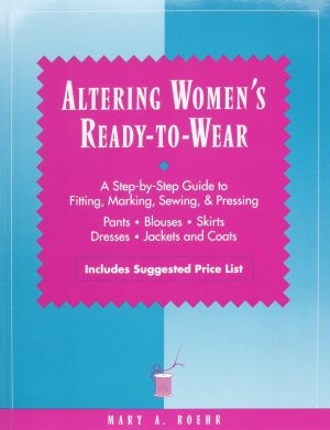 Altering Women's Ready-to-Wear [Paperback] Roehr, Mary A.