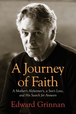 A Journey of Faith Edward Grinnan