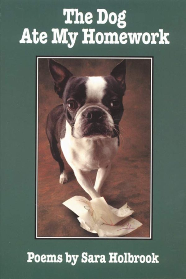 The Dog Ate My Homework [Paperback] Holbrook, Sara E.