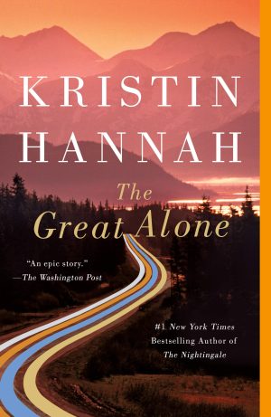The Great Alone: A Novel [Paperback] Hannah, Kristin