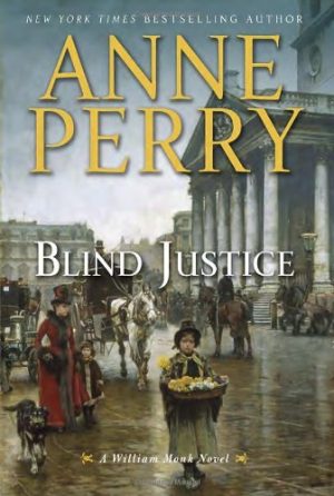 Blind Justice: A William Monk Novel [Hardcover] Perry, Anne