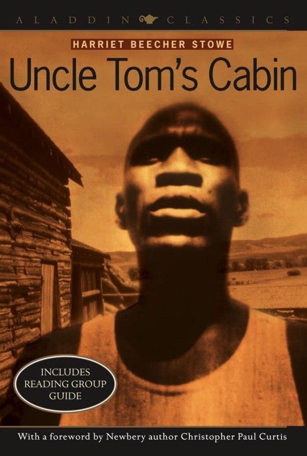 Uncle Tom's Cabin (Aladdin Classics) [Paperback] Stowe, Harriet Beecher and Curtis, Christopher Paul