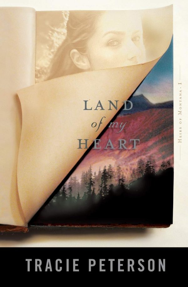 Land of My Heart (Heirs of Montana #1) [Paperback] Tracie Peterson