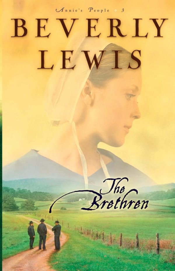 The Brethren (Annie's People Series #3) [Paperback] Beverly Lewis