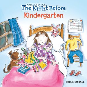 The Night Before Kindergarten [Paperback] Wing, Natasha and Durrell, Julie