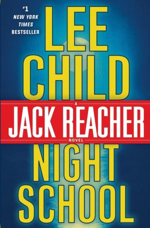 Night School (Jack Reacher) Child, Lee