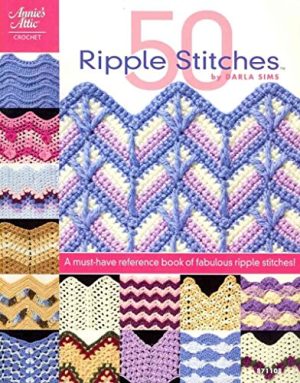 50 Ripple Stitches (Annie's Attic: Crochet) [Paperback] Sims, Darla