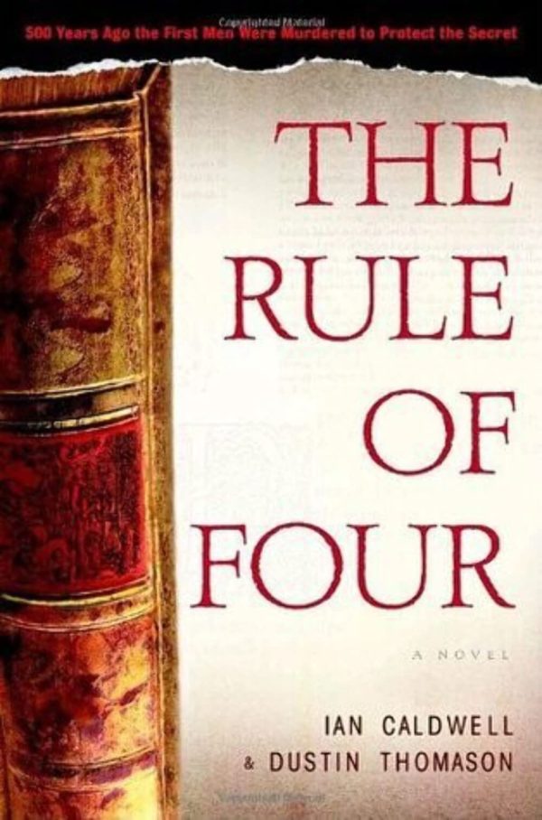 The Rule of Four Caldwell, Ian and Thomason, Dustin