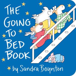 The Going To Bed Book [Board book] Sandra Boynton