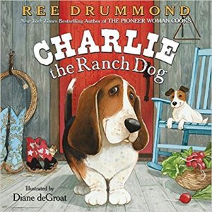 Charlie the Ranch Dog [Paperback] Ree Drummond