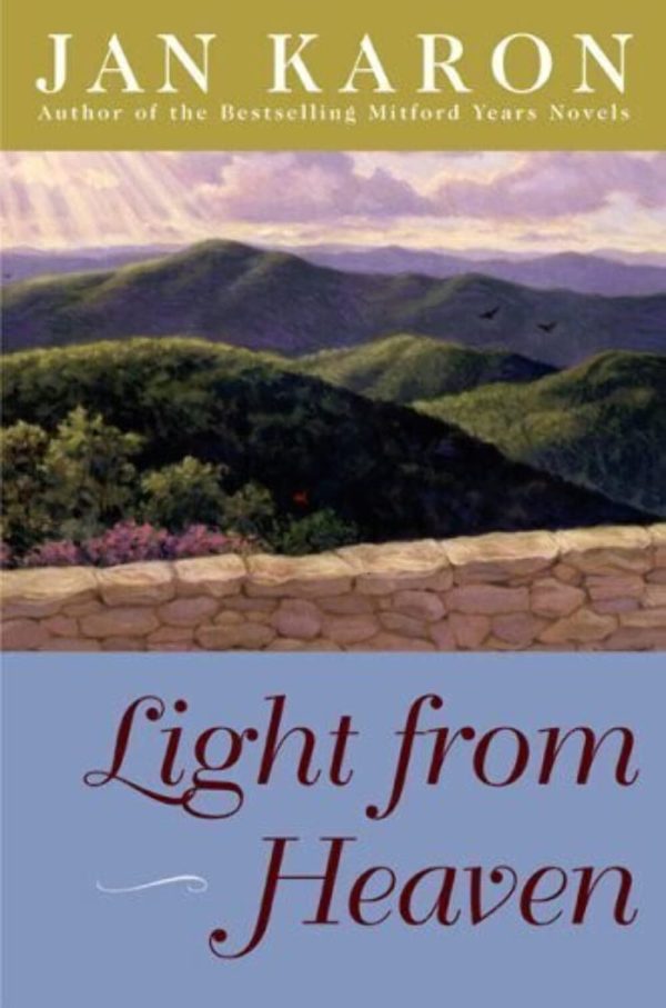 Light from Heaven (Mitford) [Hardcover] Karon, Jan