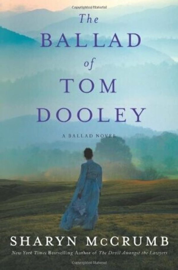 The Ballad of Tom Dooley: A Ballad Novel (Ballad Novels) McCrumb, Sharyn