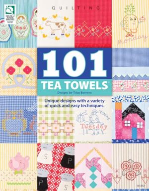 101 Tea Towels (Quilting) Boerens, Trice
