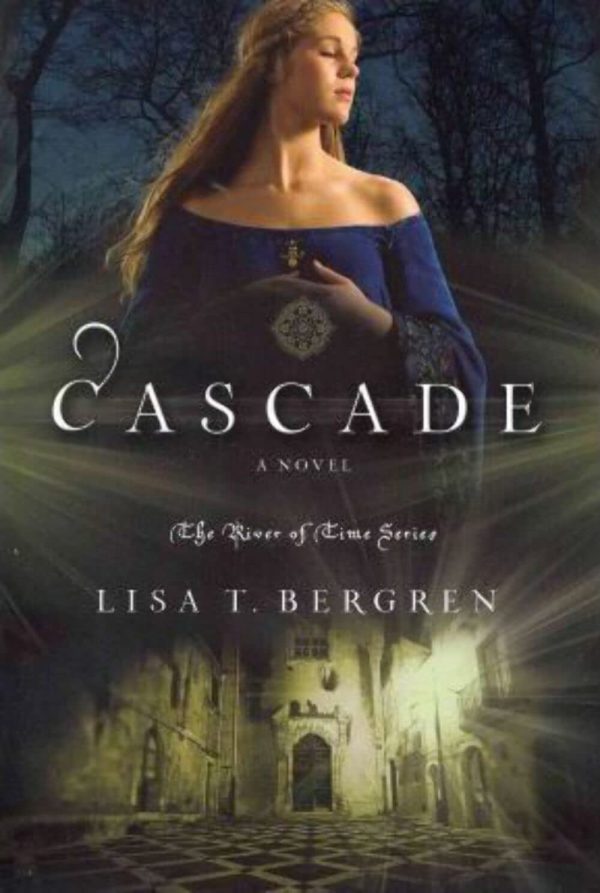 Cascade: A Novel Bergren, Lisa T.