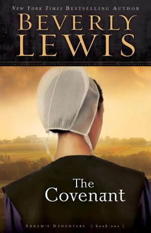 The Covenant (Abram's Daughters) [Paperback] Beverly Lewis