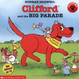 Clifford And The Big Parade Bridwell, Norman