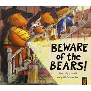 Beware of the Bears! MacDonald, Alan