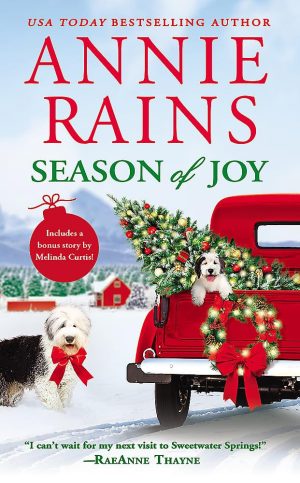 Season of Joy: Includes a bonus novella [Mass Market Paperback] Rains, Annie