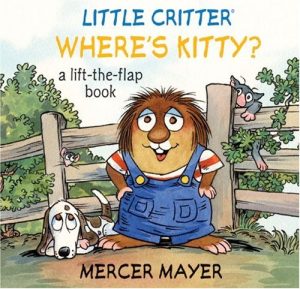 Little Critter Where's Kitty? Mayer, Mercer