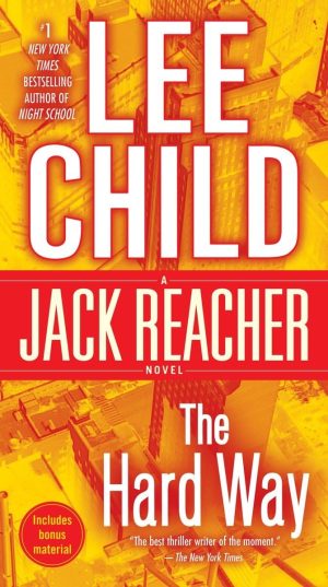 The Hard Way (Jack Reacher) [Mass Market Paperback] Child, Lee