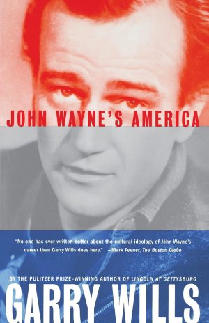 John Waynes America [Paperback] Wills, Garry