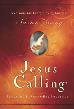 Jesus Calling, Padded Hardcover, with Scripture References: Enjoying Peace in His Presence (A 365-Day Devotional) [Hardcover] Sarah Young