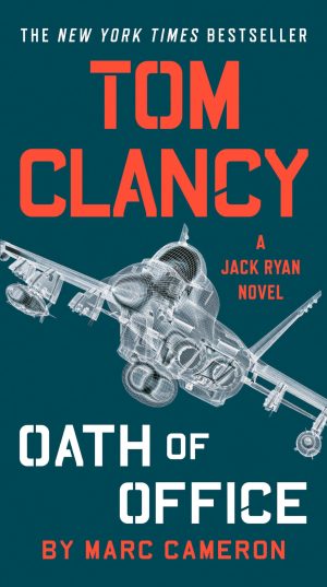 Tom Clancy Oath of Office (A Jack Ryan Novel) [Paperback] Cameron, Marc