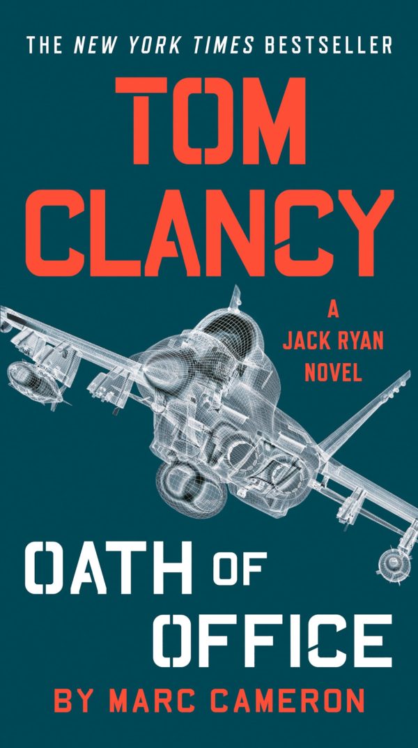 Tom Clancy Oath of Office (A Jack Ryan Novel) [Paperback] Cameron, Marc