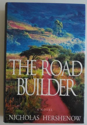 The Road Builder Hershenow, Nicholas