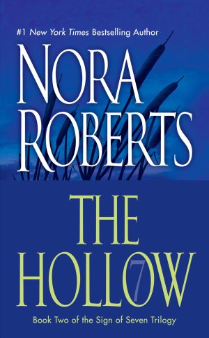 The Hollow (Sign of Seven Trilogy, Book 2) [Mass Market Paperback] Roberts, Nora