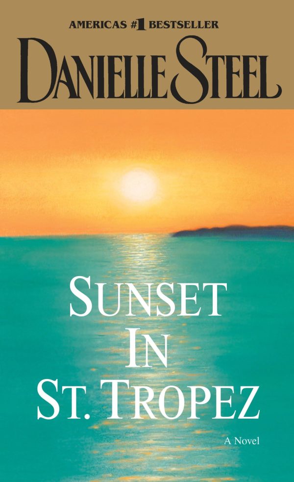 Sunset in St. Tropez: A Novel [Mass Market Paperback] Steel, Danielle