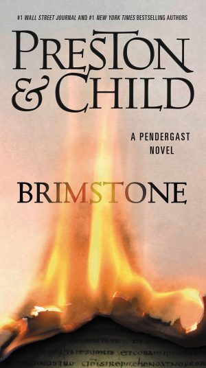 Brimstone (Agent Pendergast Series, 5) [Mass Market Paperback] Preston, Douglas and Child, Lincoln