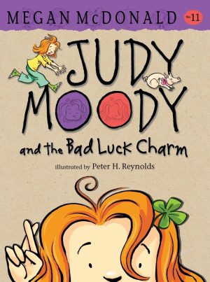Judy Moody and the Bad Luck Charm [Hardcover] McDonald, Megan and Reynolds, Peter H.