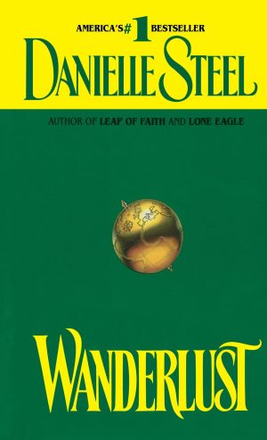 Wanderlust: A Novel [Mass Market Paperback] Steel, Danielle