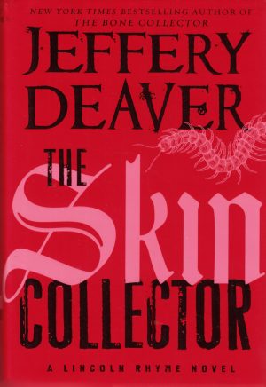 The Skin Collector (Lincoln Rhyme) Deaver, Jeffery