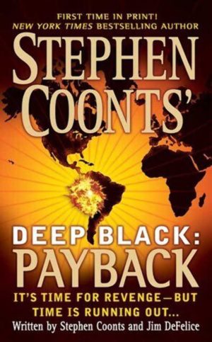 Payback (Stephen Coonts' Deep Black, Book 4) Coonts, Stephen and DeFelice, Jim