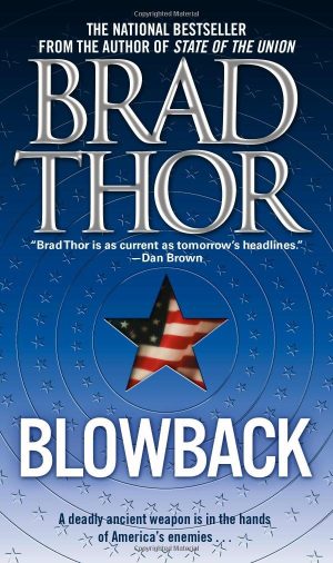 Blowback: A Thriller Thor, Brad