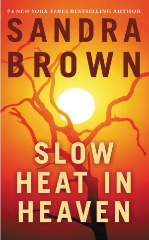 Slow Heat in Heaven [Mass Market Paperback] Brown, Sandra