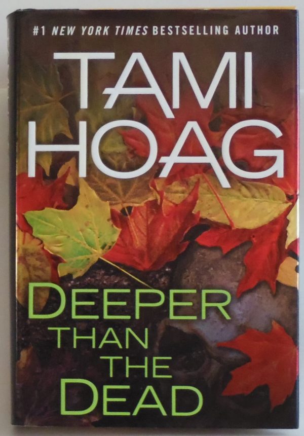 Deeper Than the Dead [Hardcover] Hoag, Tami