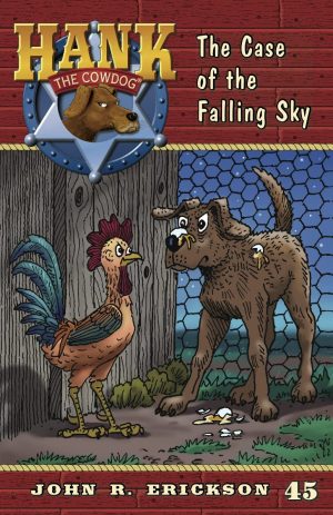 The Case of the Falling Sky (Hank the Cowdog (Quality)) [Paperback] Erickson, John R and Holmes, Gerald L