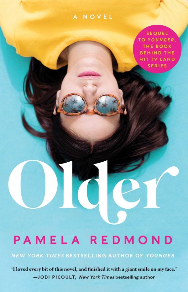 Older (A Younger Novel) [Paperback] Redmond, Pamela
