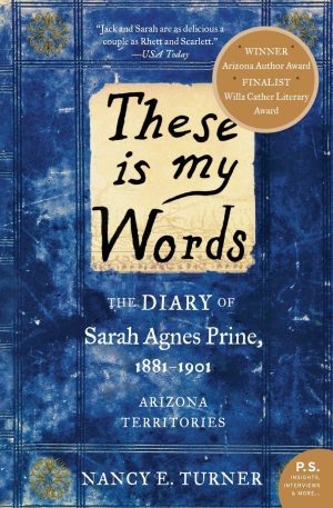 These is my Words: The Diary of Sarah Agnes Prine, 1881-1901 (P.S.) [Paperback] Turner, Nancy