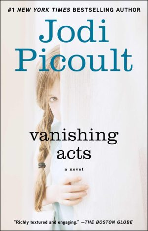 Vanishing Acts: A Novel [Paperback] Picoult, Jodi