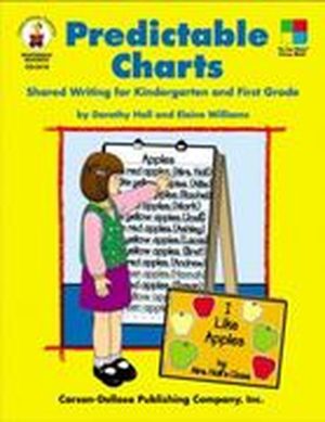Predictable Charts, Grades K - 1 Hall, Dorothy P. and Williams, Elaine