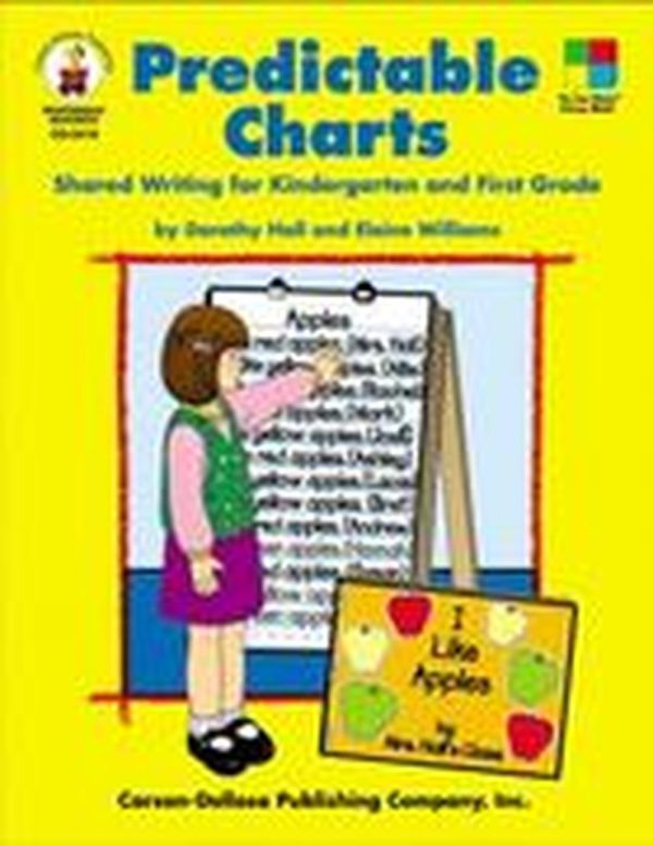 Predictable Charts, Grades K - 1 Hall, Dorothy P. and Williams, Elaine