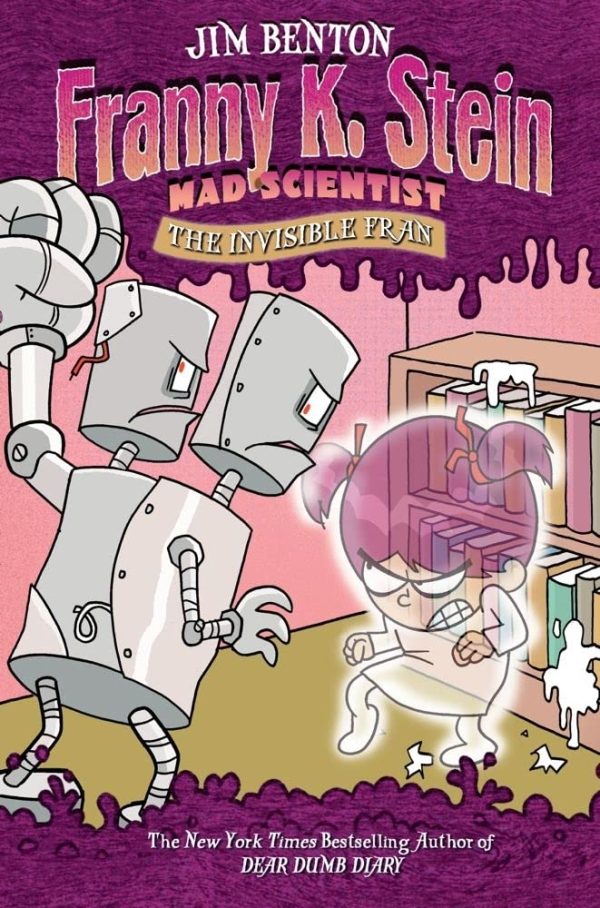The Invisible Fran (3) (Franny K. Stein, Mad Scientist) [Hardcover] Benton, Jim