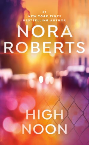 High Noon [Mass Market Paperback] Roberts, Nora